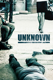 Another movie Unknown of the director Simon Brand.