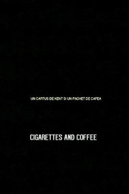 Another movie Un cartus de kent si un pachet de cafea of the director Cristi Puiu.