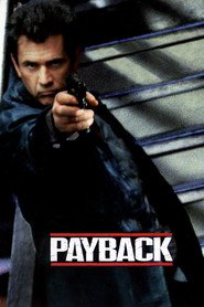 Another movie Payback of the director Brian Helgeland.