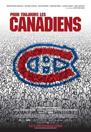 Another movie Pour toujours, les Canadiens! of the director Silveyn Archambo.
