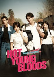 Another movie Hot Young Bloods of the director Yeon-woo Lee.