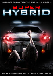 Super Hybrid is similar to The Crazies.