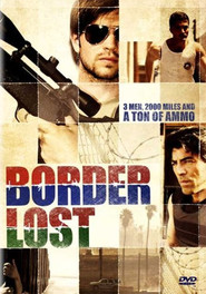 Another movie Border Lost of the director David Murphy.