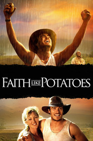 Another movie Faith Like Potatoes of the director Regardt van den Bergh.