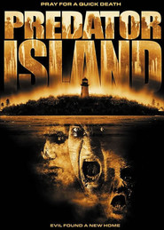 Another movie Predator Island of the director Chuck Gramling.