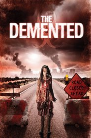Another movie The Demented of the director Christopher Roosevelt.