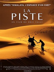 Another movie La piste of the director Eric Valli.