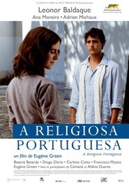 Another movie A Religiosa Portuguesa of the director Eugene Green.