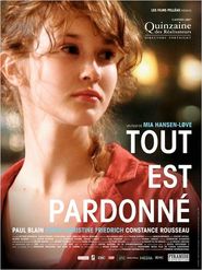 Another movie Tout est pardonne of the director Mia Hansen-Love.
