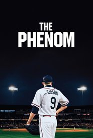The Phenom movie cast and synopsis.