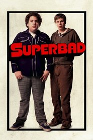 Another movie Superbad of the director Greg Mottola.
