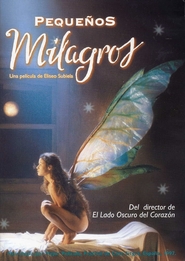 Another movie Pequenos milagros of the director Eliseo Subiela.
