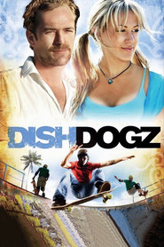 Another movie Dishdogz of the director Mikey Hilb.