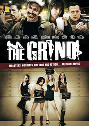 Another movie The Grind of the director John Millea.