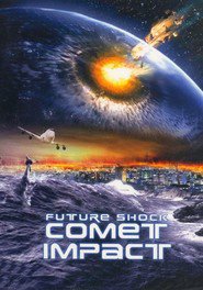 Another movie Comet Impact of the director Keyt Boak.