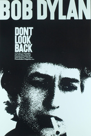 Another movie Dont Look Back of the director D.A. Pennebaker.