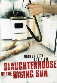 Another movie Slaughterhouse of the Rising Sun of the director Vin Crease.
