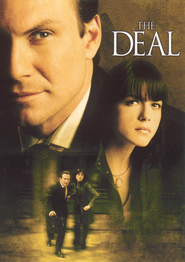 Another movie The Deal of the director Harvey Kahn.