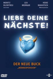 Another movie Liebe deine Nachste! of the director Detlev Buck.