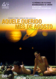 Another movie Aquele Querido Mes de Agosto of the director Miguel Gomes.
