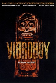Another movie Vibroboy of the director Yan Kaunen.
