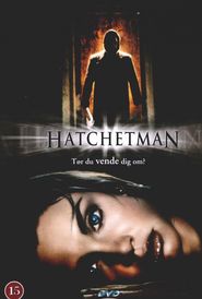 Another movie Hatchetman of the director Robert Tiffi.