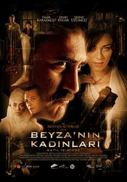 Another movie Beyza'nin kadinlari of the director Mustafa Altioklar.