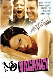Another movie No Vacancy of the director Marius Waisberg.