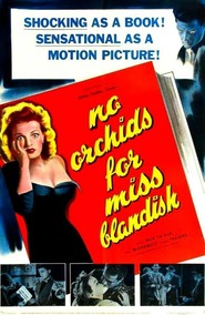 Another movie No Orchids for Miss Blandish of the director Sent Djon Li Klouz.
