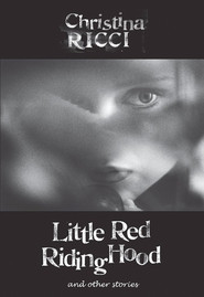 Another movie Little Red Riding Hood of the director David Kaplan.