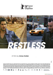 Another movie Restless of the director Amos Kollek.