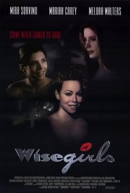 Another movie WiseGirls of the director David Anspaugh.