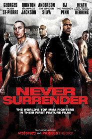 Another movie Never Surrender of the director Hector Echavarria.