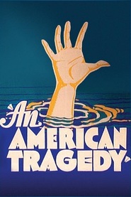 Another movie An American Tragedy of the director Josef von Sternberg.