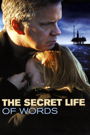 Another movie The Secret Life of Words of the director Isabel Coixet.