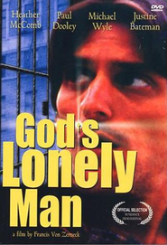 Another movie God's Lonely Man of the director Frank von Zerneck Jr..