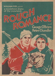 Another movie Rough Romance of the director A.F. Erickson.