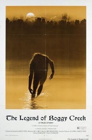 Another movie The Legend of Boggy Creek of the director Charles B. Pierce.