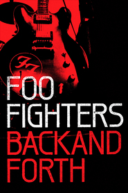 Another movie Foo Fighters: Back and Forth of the director James Moll.