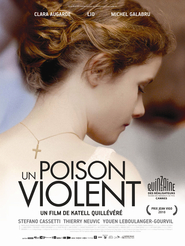 Another movie Un poison violent of the director Katell Quillevere.