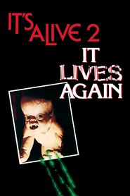 Another movie It Lives Again of the director Larry Cohen.
