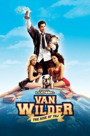 Another movie Van Wilder 2: The Rise of Taj of the director Mort Nathan.