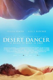 Another movie Desert Dancer of the director Richard Raymond.