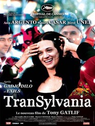 Another movie Transylvania of the director Tony Gatlif.