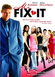 Another movie Mr. Fix It of the director Darin Ferriola.