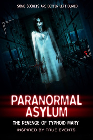 Another movie Paranormal Asylum: The Revenge of Typhoid Mary of the director Nimrod Zalmanowitz.