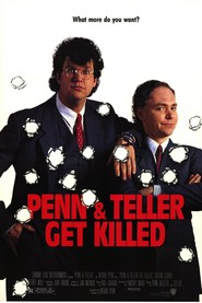 Another movie Penn & Teller Get Killed of the director Arthur Penn.