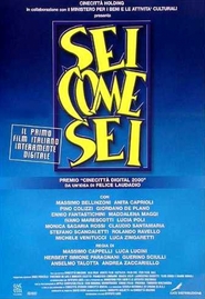 Another movie Sei come sei of the director Massimo Cappelli.