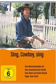Another movie Sing, Cowboy, sing of the director Dean Reed.