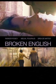 Another movie Broken English of the director Zoe R. Cassavetes.